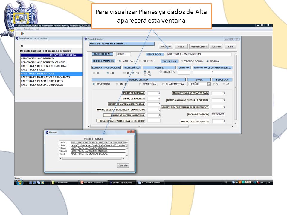 Para visualizar Planes ya dados de Alta aparecerá esta ventana