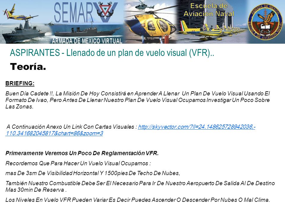 ASPIRANTES - Llenado de un plan de vuelo visual (VFR)..
