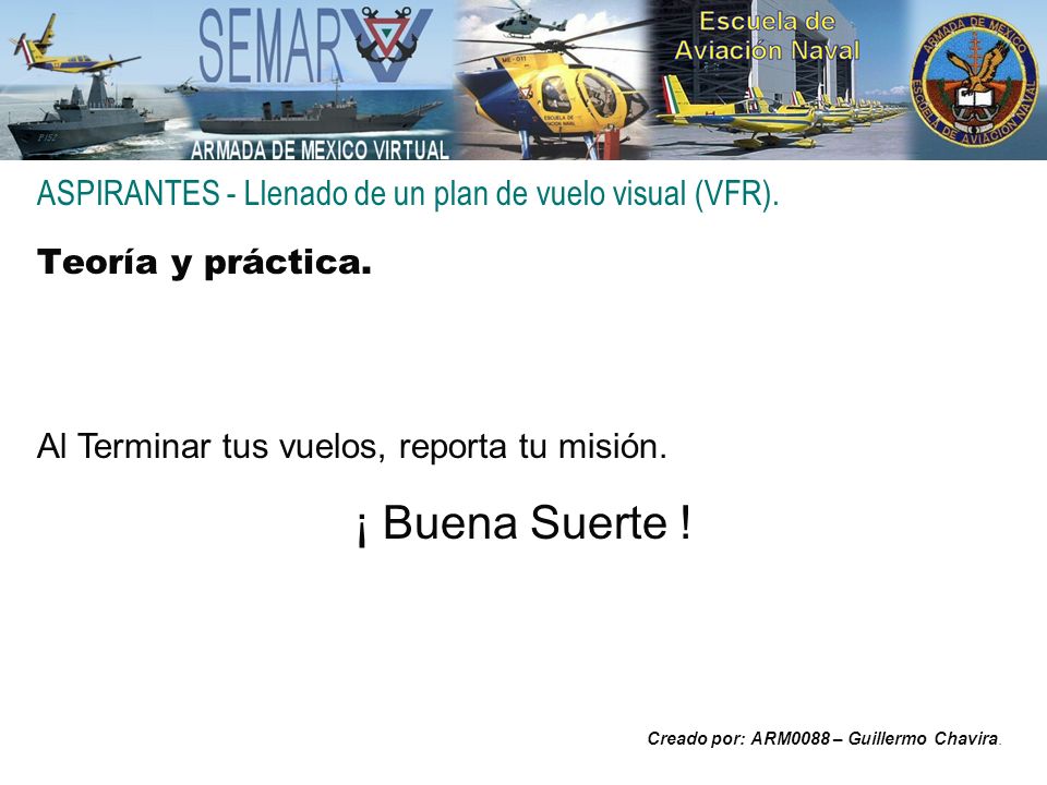 ASPIRANTES - Llenado de un plan de vuelo visual (VFR).