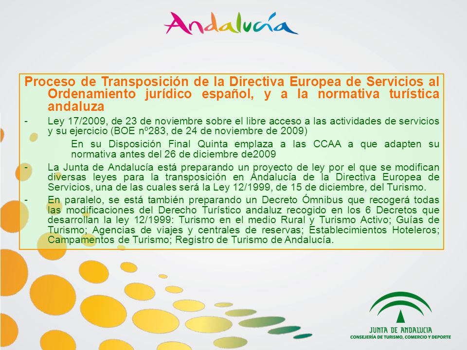 Proceso de Transposición de la Directiva Europea de Servicios al Ordenamiento jurídico español, y a la normativa turística andaluza