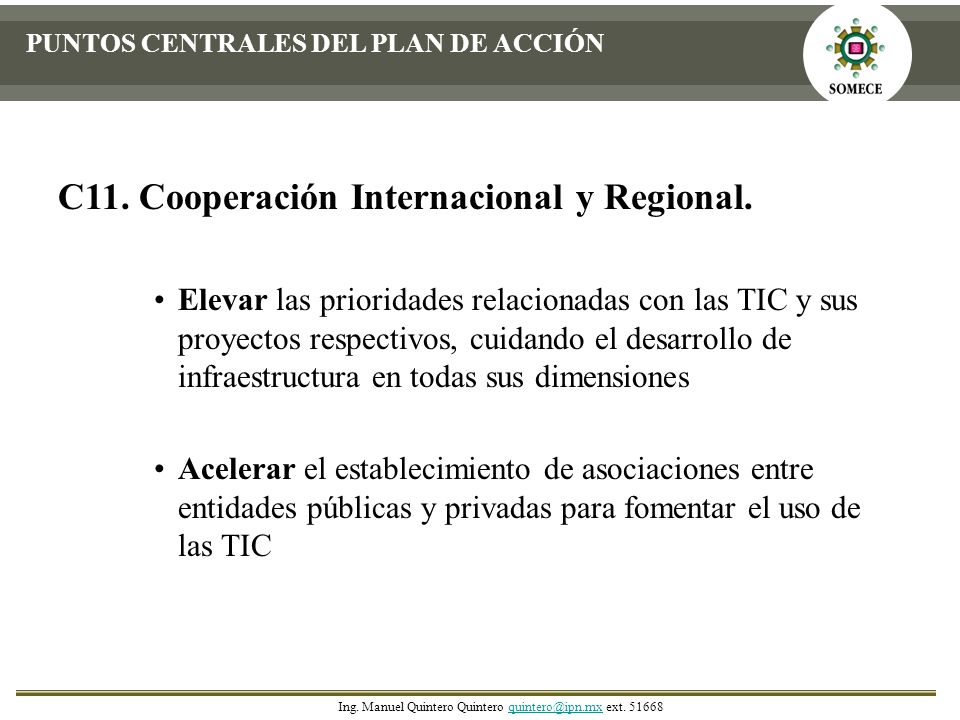 C11. Cooperación Internacional y Regional.