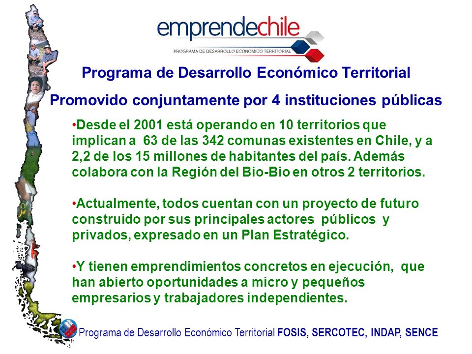Programa de Desarrollo Económico Territorial Promovido conjuntamente por 4 instituciones públicas