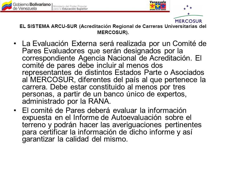 EL SISTEMA ARCU-SUR (Acreditación Regional de Carreras Universitarias del MERCOSUR).