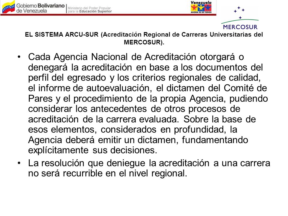 EL SISTEMA ARCU-SUR (Acreditación Regional de Carreras Universitarias del MERCOSUR).