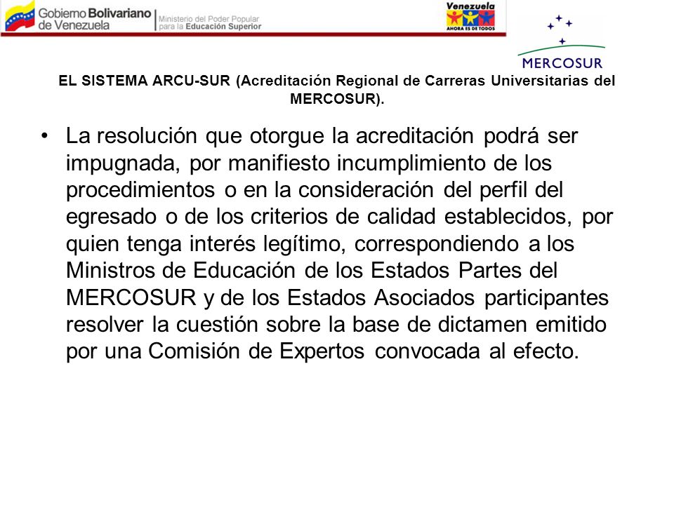 EL SISTEMA ARCU-SUR (Acreditación Regional de Carreras Universitarias del MERCOSUR).