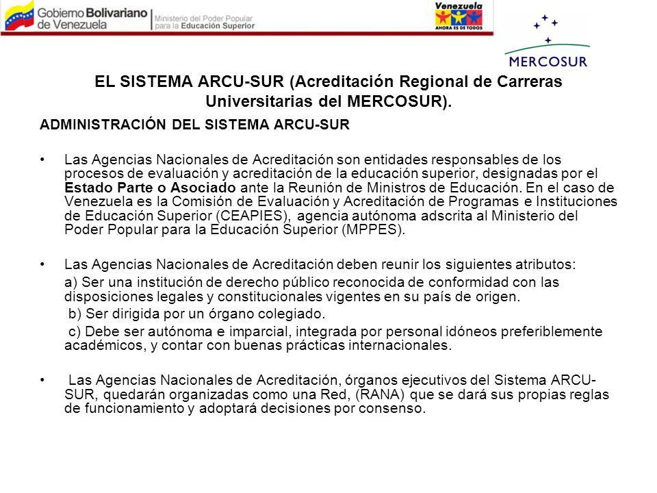 EL SISTEMA ARCU-SUR (Acreditación Regional de Carreras Universitarias del MERCOSUR).