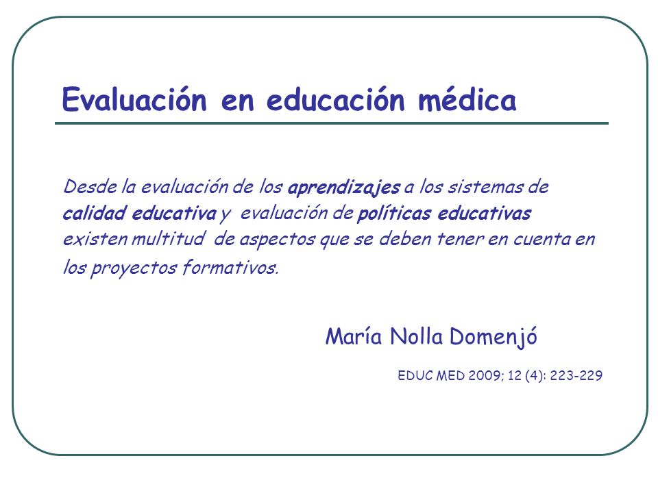 Evaluación en educación médica