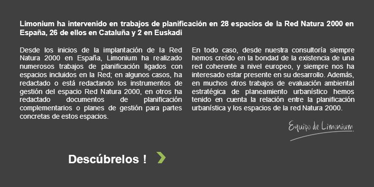 Limonium ha intervenido en trabajos de planificación en 28 espacios de la Red Natura 2000 en España, 26 de ellos en Cataluña y 2 en Euskadi