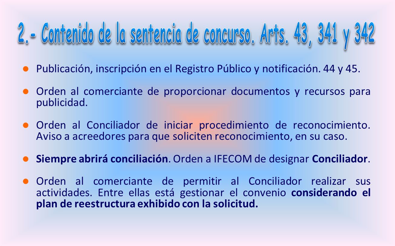2.- Contenido de la sentencia de concurso. Arts. 43, 341 y 342