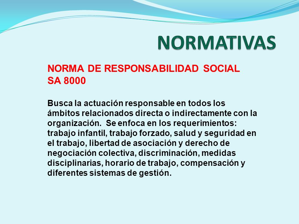 NORMATIVAS NORMA DE RESPONSABILIDAD SOCIAL SA 8000