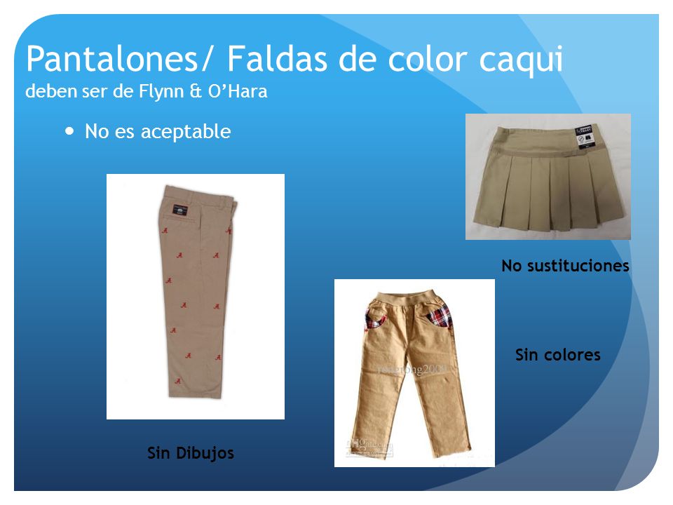 Pantalones/ Faldas de color caqui deben ser de Flynn & O’Hara