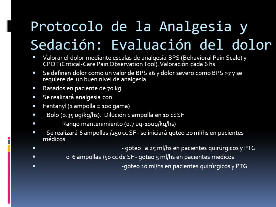 Protocolo de la Analgesia y Sedación: Evaluación del dolor