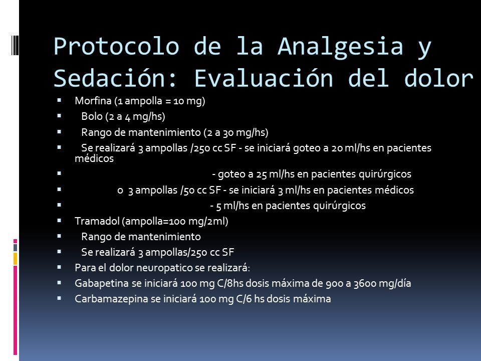 Protocolo de la Analgesia y Sedación: Evaluación del dolor