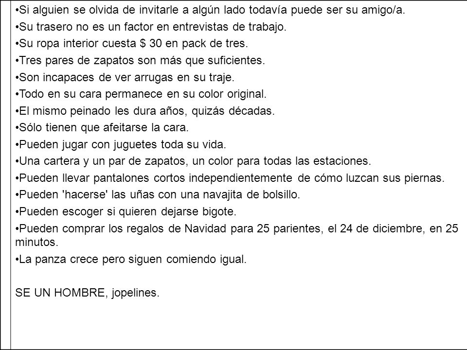 Si alguien se olvida de invitarle a algún lado todavía puede ser su amigo/a.