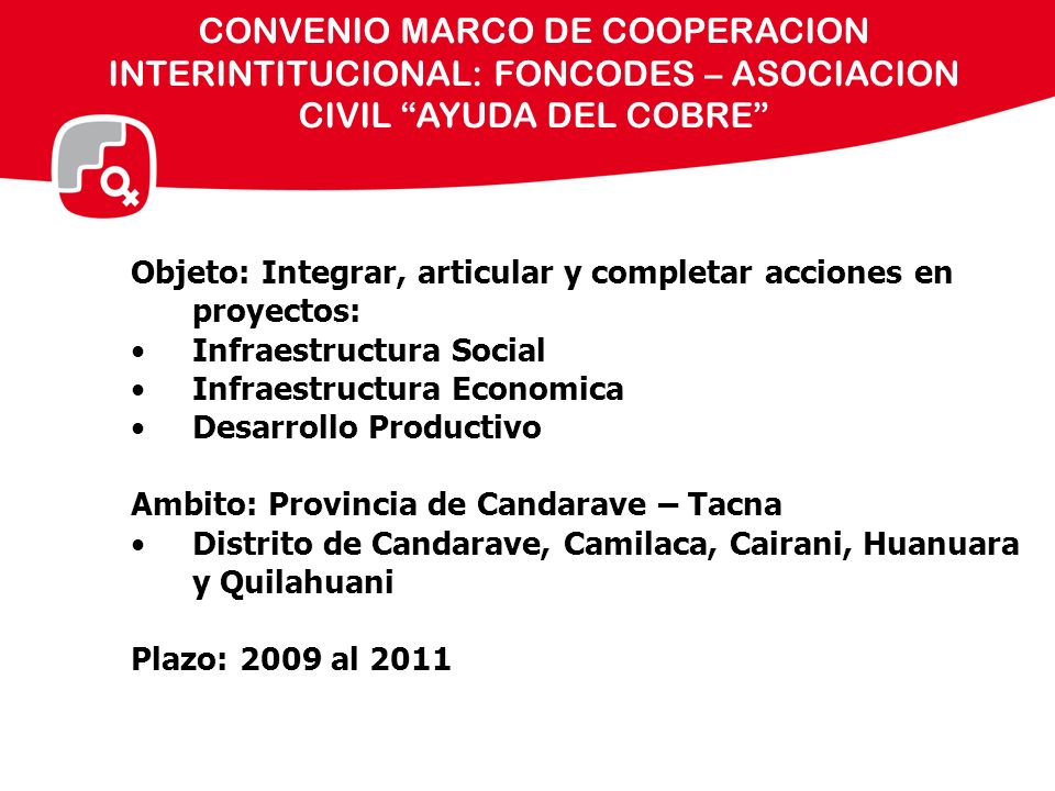 CONVENIO MARCO DE COOPERACION INTERINTITUCIONAL: FONCODES – ASOCIACION CIVIL AYUDA DEL COBRE