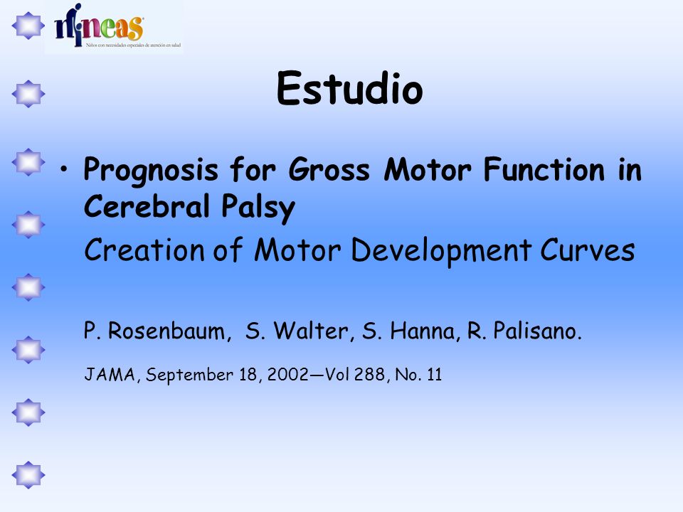 Estudio Prognosis for Gross Motor Function in Cerebral Palsy