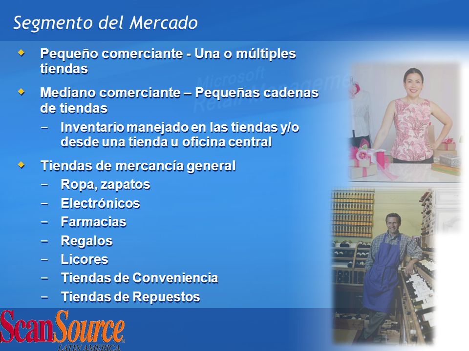 Segmento del Mercado Pequeño comerciante - Una o múltiples tiendas