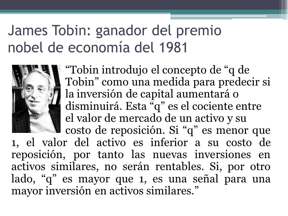 James Tobin: ganador del premio nobel de economía del 1981