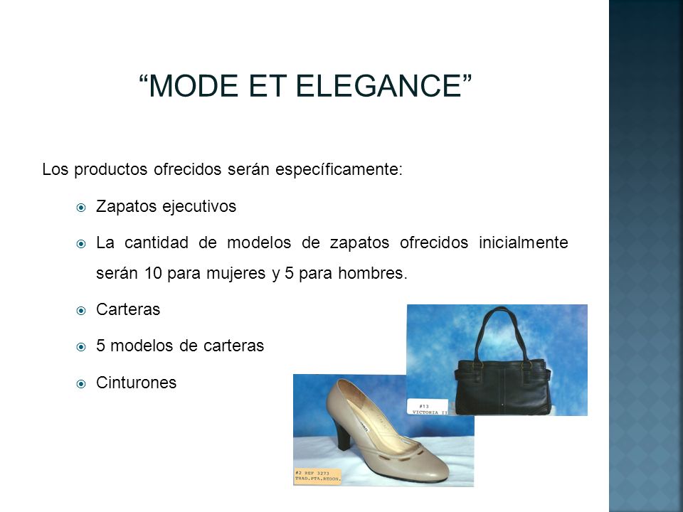MODE ET ELEGANCE Los productos ofrecidos serán específicamente: