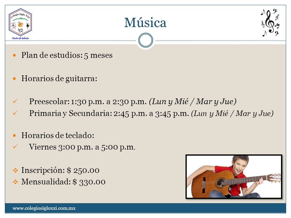 Música Plan de estudios: 5 meses Horarios de guitarra: