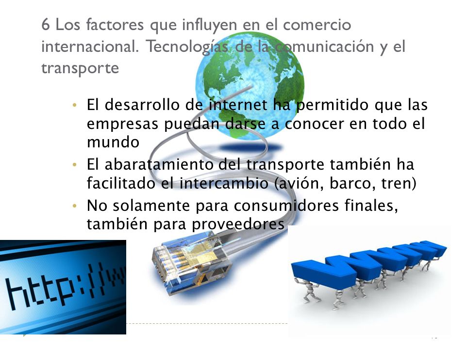 6 Los factores que influyen en el comercio internacional