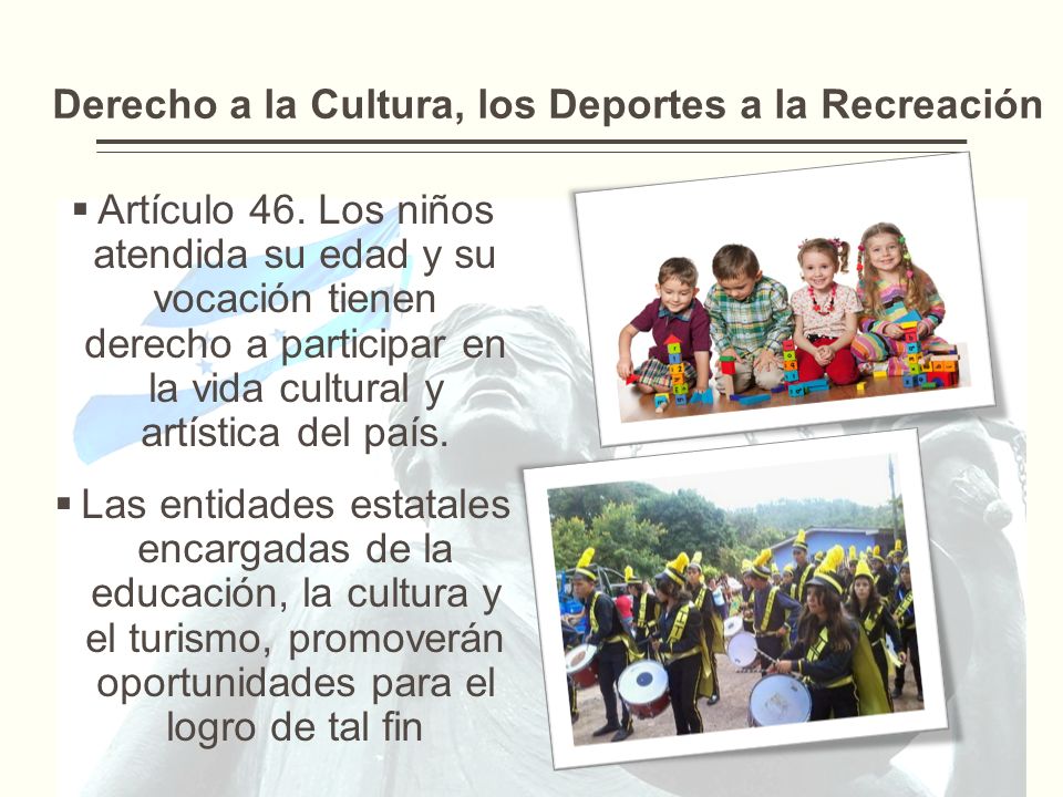 Derecho a la Cultura, los Deportes a la Recreación