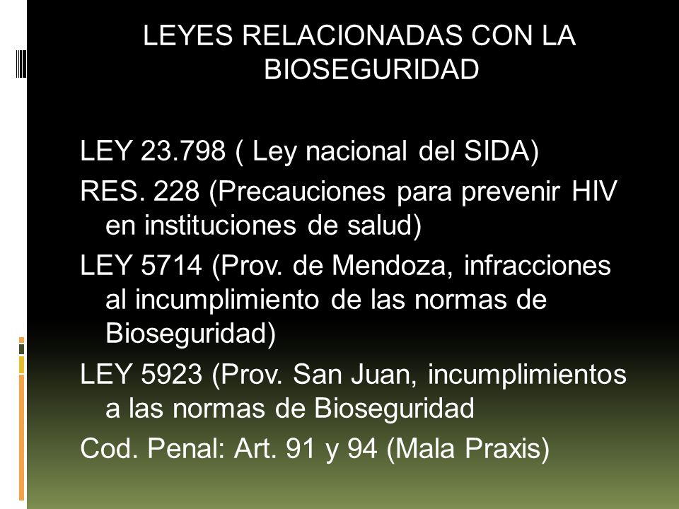LEYES RELACIONADAS CON LA BIOSEGURIDAD LEY 23