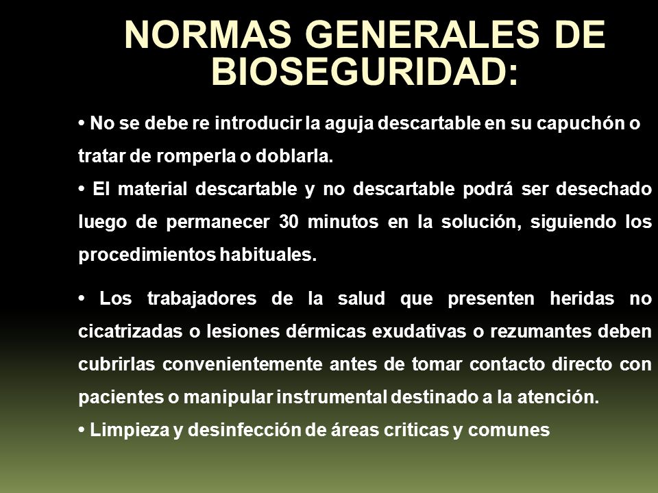 NORMAS GENERALES DE BIOSEGURIDAD: