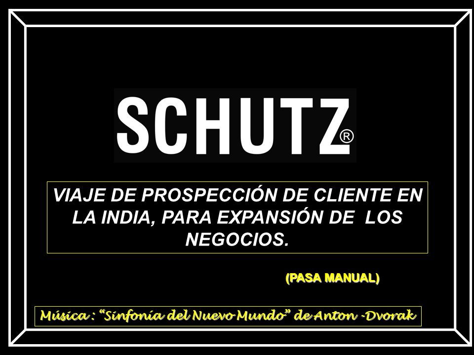 VIAJE DE PROSPECCIÓN DE CLIENTE EN LA INDIA, PARA EXPANSIÓN DE LOS NEGOCIOS.