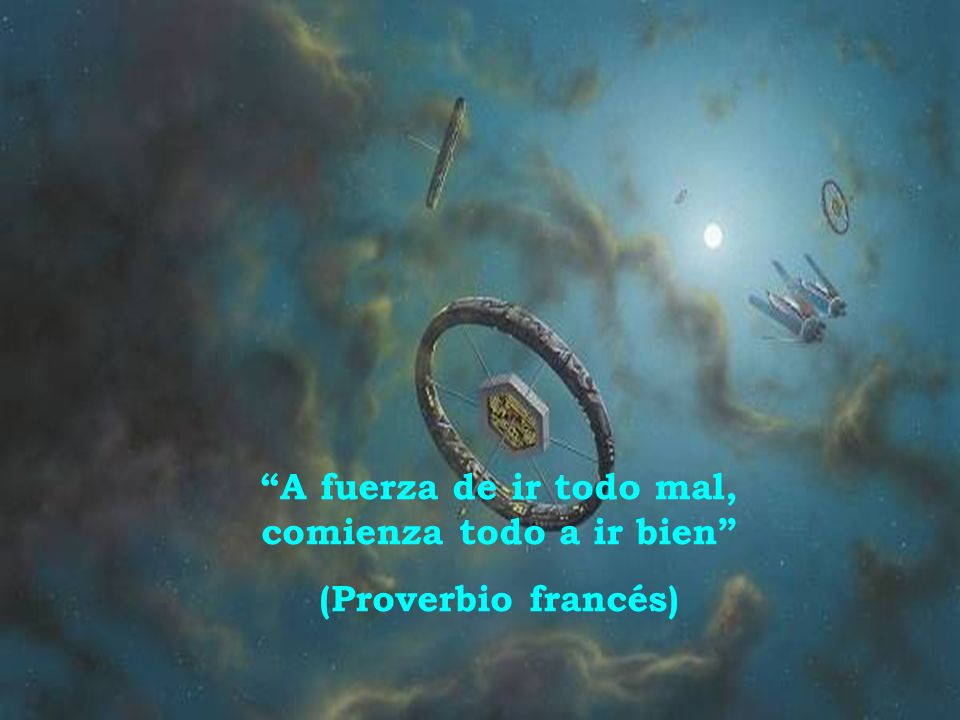 A fuerza de ir todo mal, comienza todo a ir bien