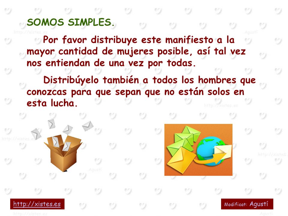 SOMOS SIMPLES. Por favor distribuye este manifiesto a la mayor cantidad de mujeres posible, así tal vez nos entiendan de una vez por todas.