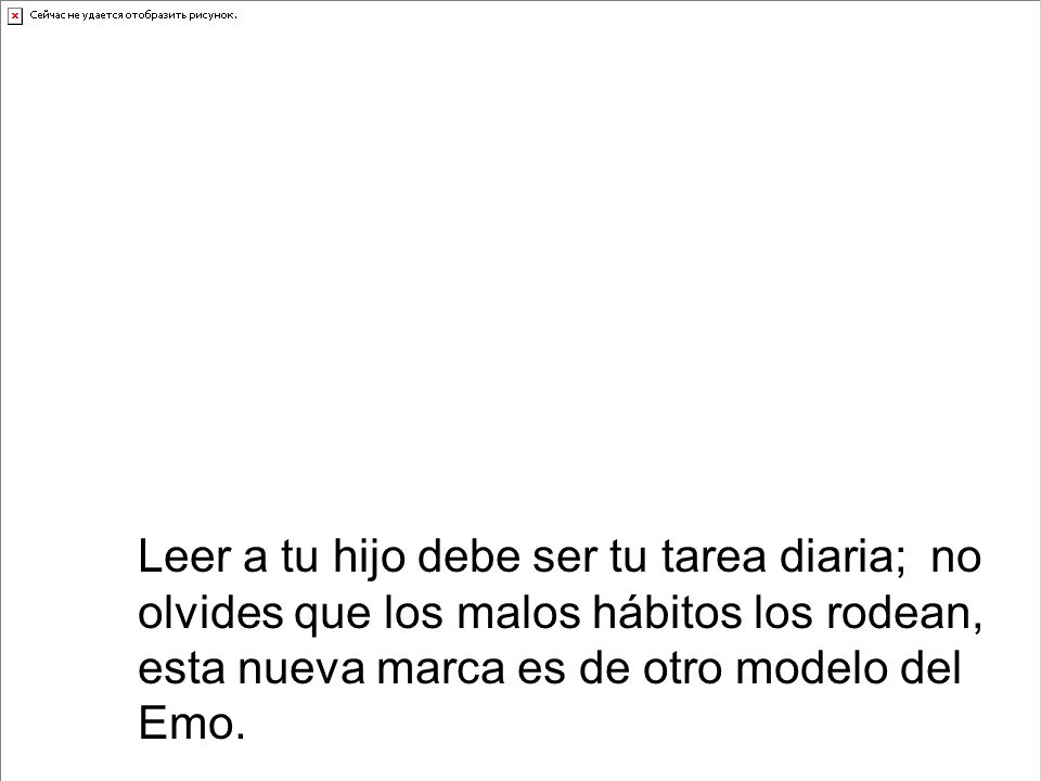 Leer a tu hijo debe ser tu tarea diaria; no olvides que los malos hábitos los rodean, esta nueva marca es de otro modelo del Emo.