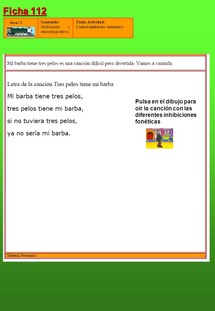 Ficha 112 Contenido: Motivación y emoción positiva. Título Actividad: Control inhibitorio semántico.
