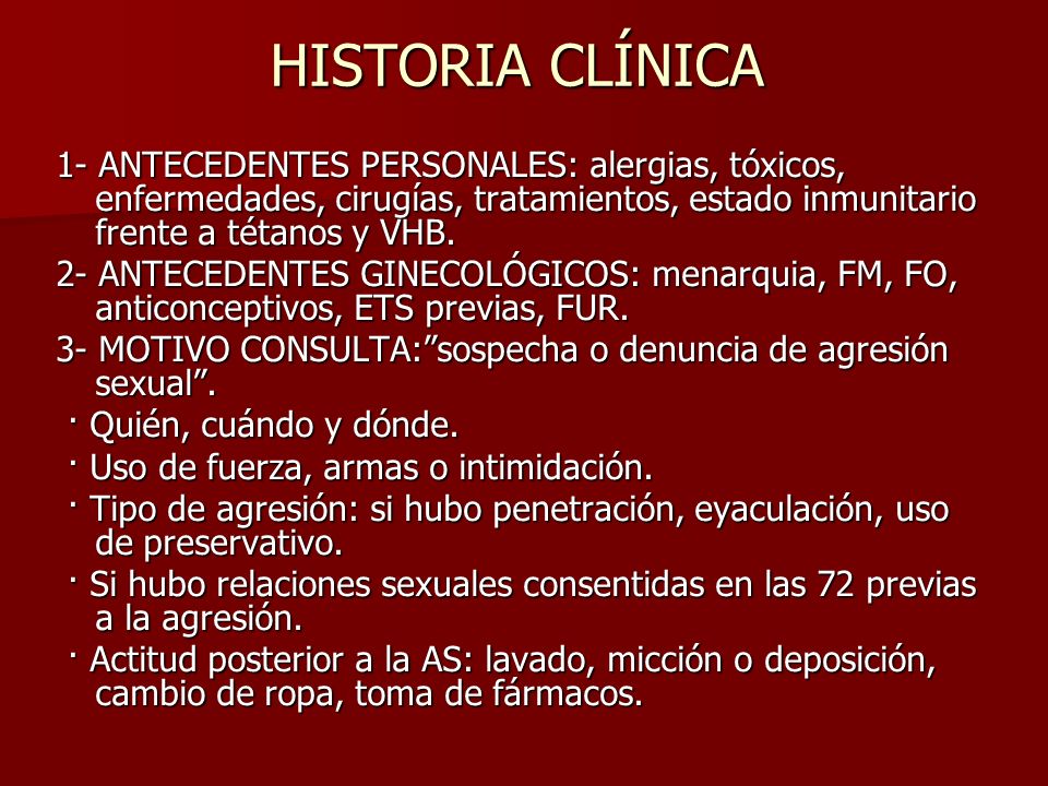 HISTORIA CLÍNICA 1- ANTECEDENTES PERSONALES: alergias, tóxicos, enfermedades, cirugías, tratamientos, estado inmunitario frente a tétanos y VHB.