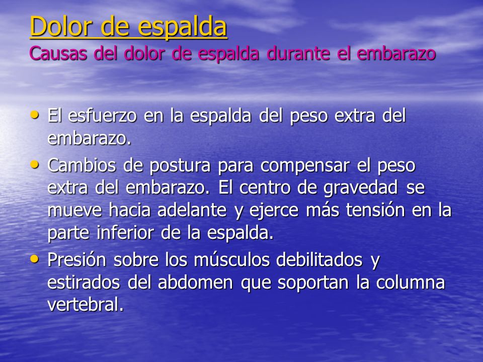 Dolor de espalda Causas del dolor de espalda durante el embarazo