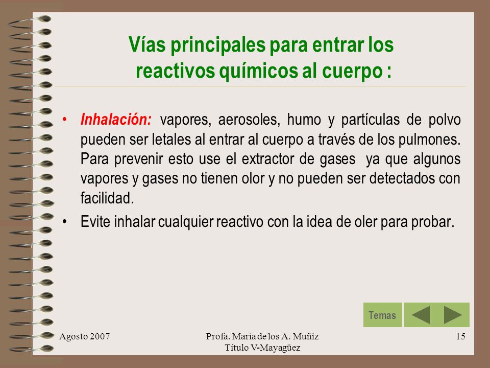 Vías principales para entrar los reactivos químicos al cuerpo :