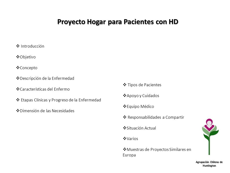 Proyecto Hogar para Pacientes con HD Agrupación Chilena de Huntington