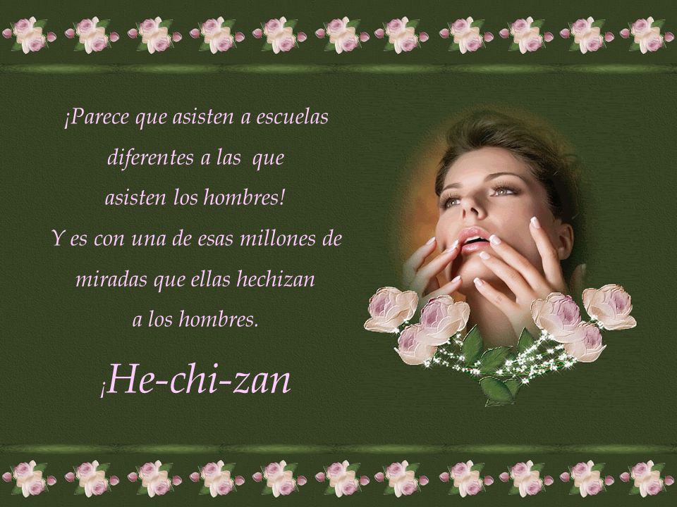 ¡Parece que asisten a escuelas diferentes a las que asisten los hombres!