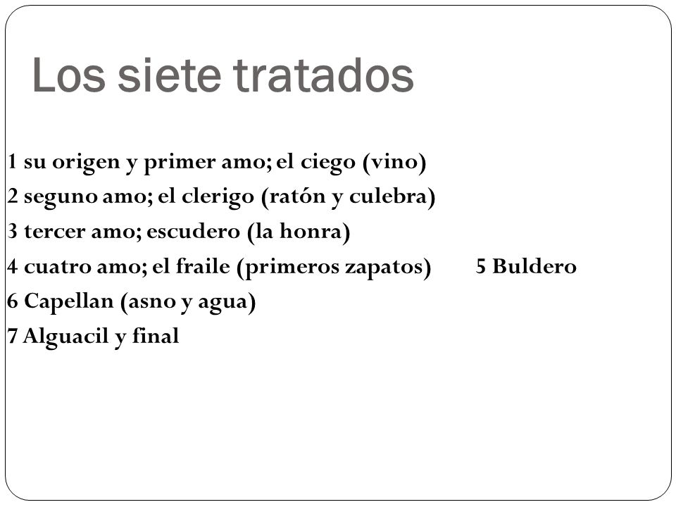 Los siete tratados 1 su origen y primer amo; el ciego (vino)