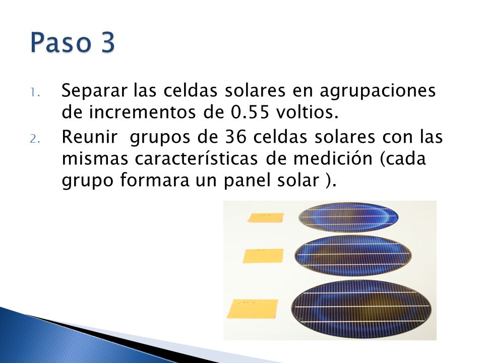 Paso 3 Separar las celdas solares en agrupaciones de incrementos de 0.55 voltios.