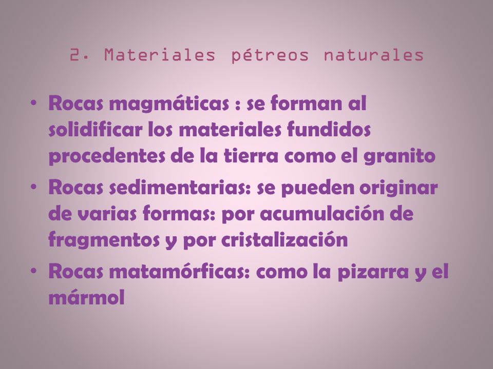 2. Materiales pétreos naturales
