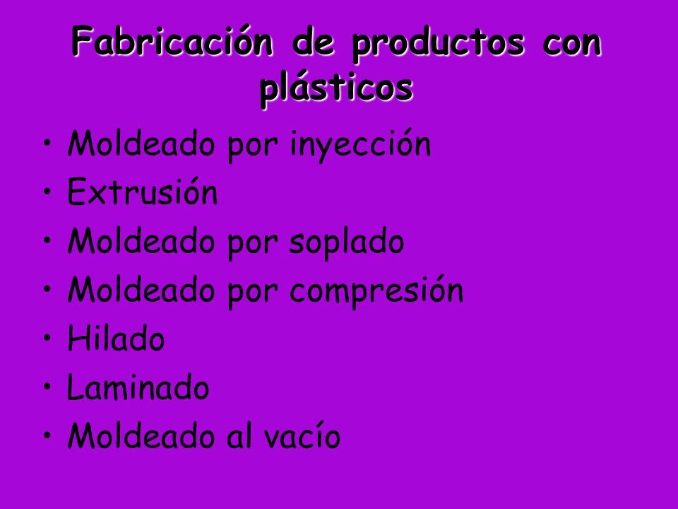 Fabricación de productos con plásticos