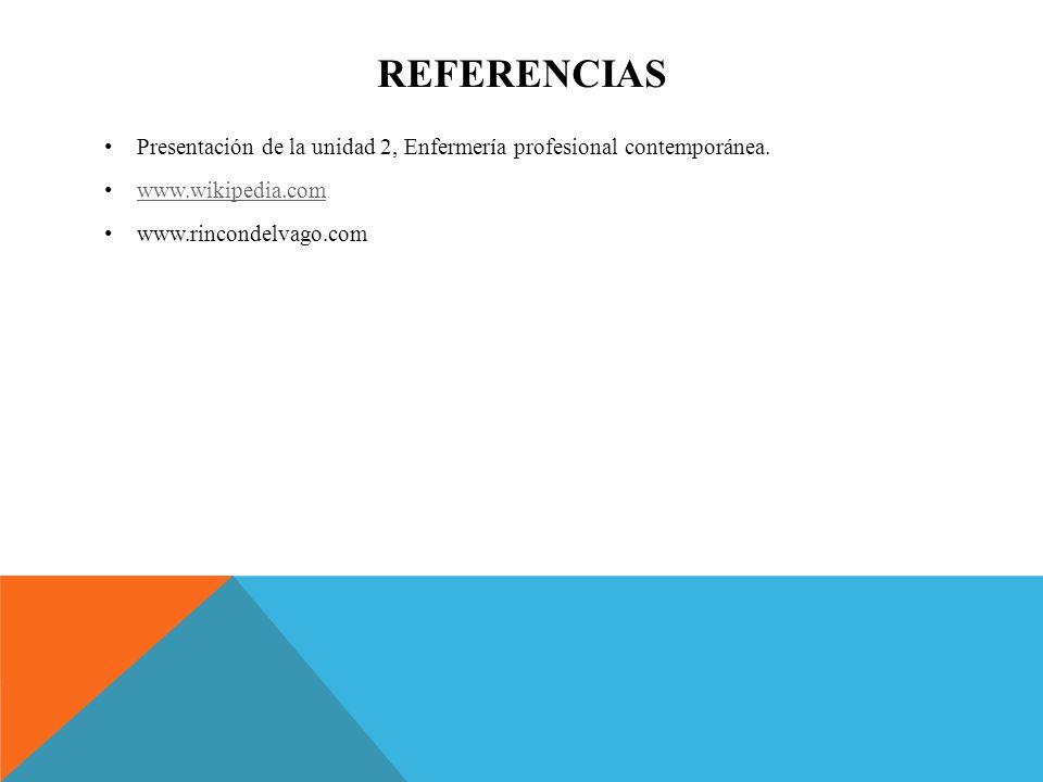 Referencias Presentación de la unidad 2, Enfermería profesional contemporánea.
