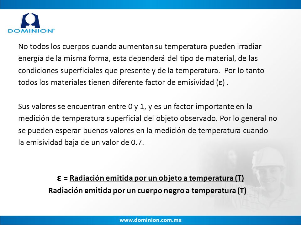 ε = Radiación emitida por un objeto a temperatura (T)