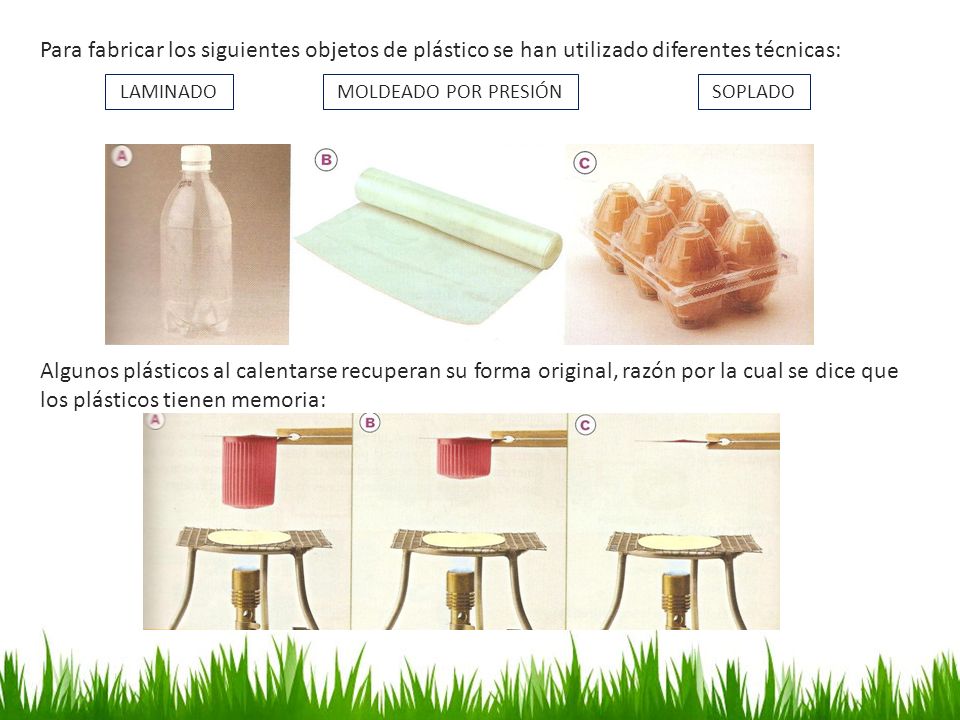 Para fabricar los siguientes objetos de plástico se han utilizado diferentes técnicas: