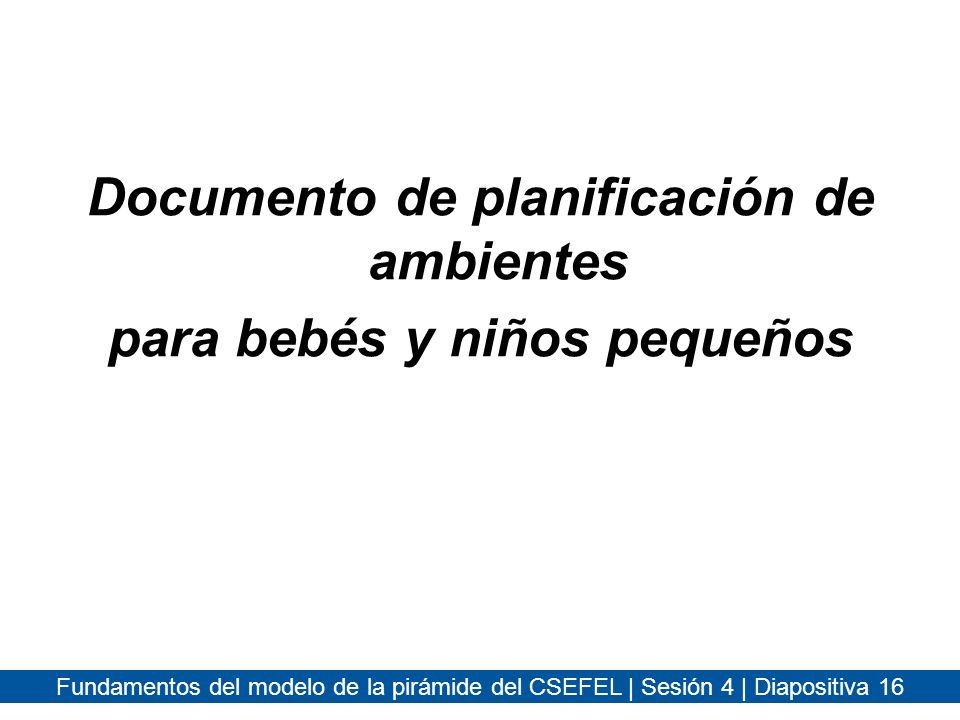 Documento de planificación de ambientes para bebés y niños pequeños