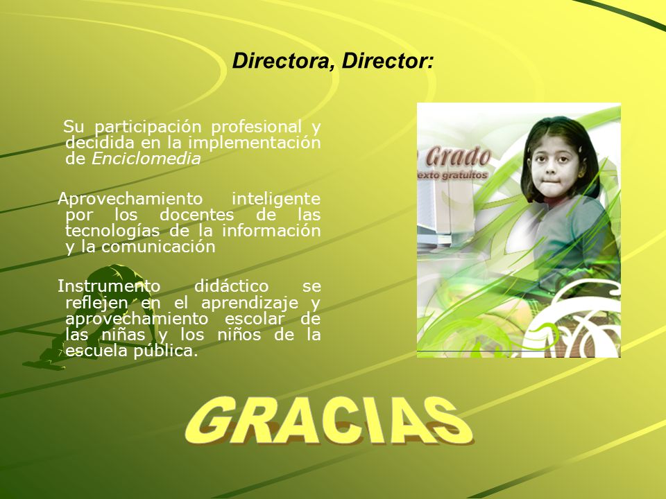 Directora, Director: GRACIAS