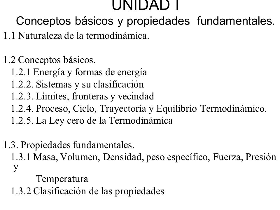 UNIDAD I Conceptos básicos y propiedades fundamentales.