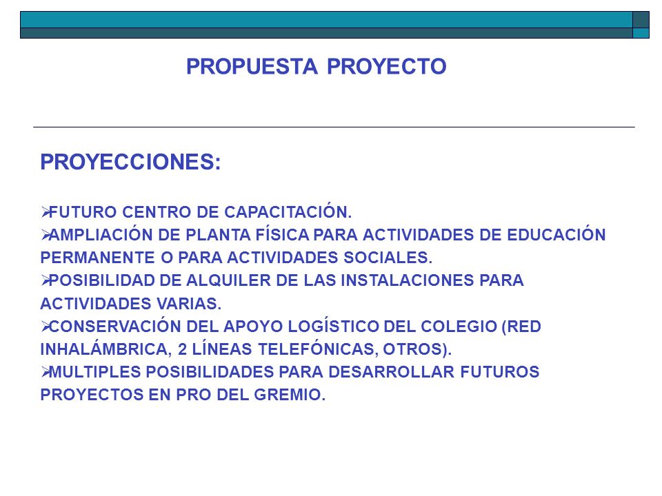 PROPUESTA PROYECTO PROYECCIONES: FUTURO CENTRO DE CAPACITACIÓN.