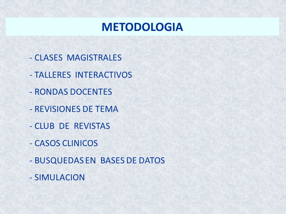 METODOLOGIA CLASES MAGISTRALES TALLERES INTERACTIVOS RONDAS DOCENTES